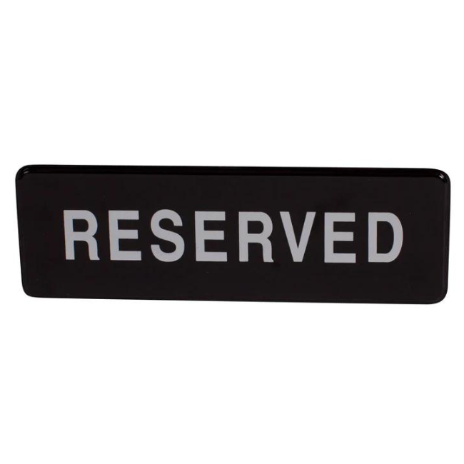 "RESERVED" Sign 9"x3" - Black each