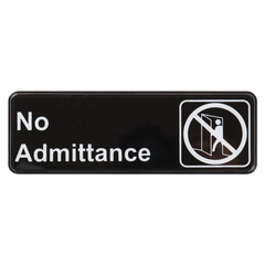 "No Admittance" Sign - Black each