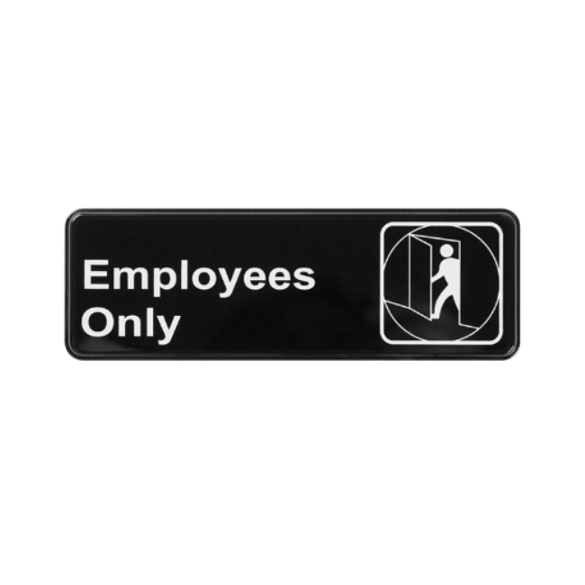 "Employees Only" Signage each