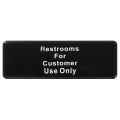 "Restroom for Customer Use Only" Sign - Black each
