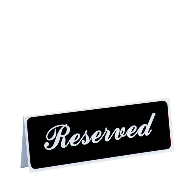 "Reserved" Sign each